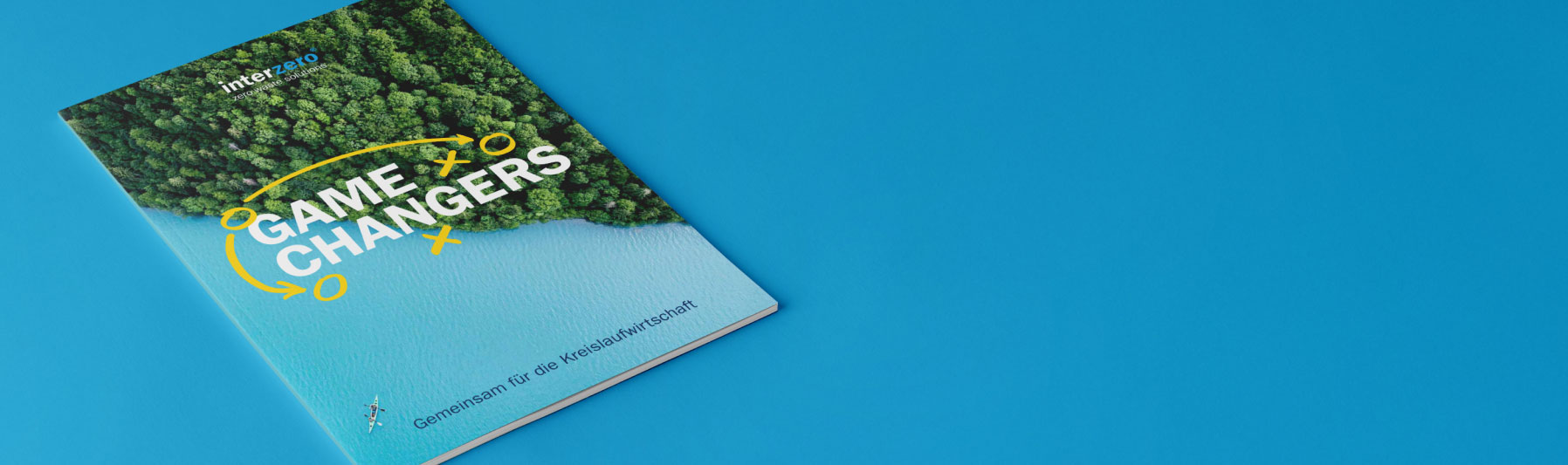 Game-Changers-Nachhaltigkeitsmagazin-Interzero-2024 Game-Changers-Nachhaltigkeitsmagazin-Interzero-2024